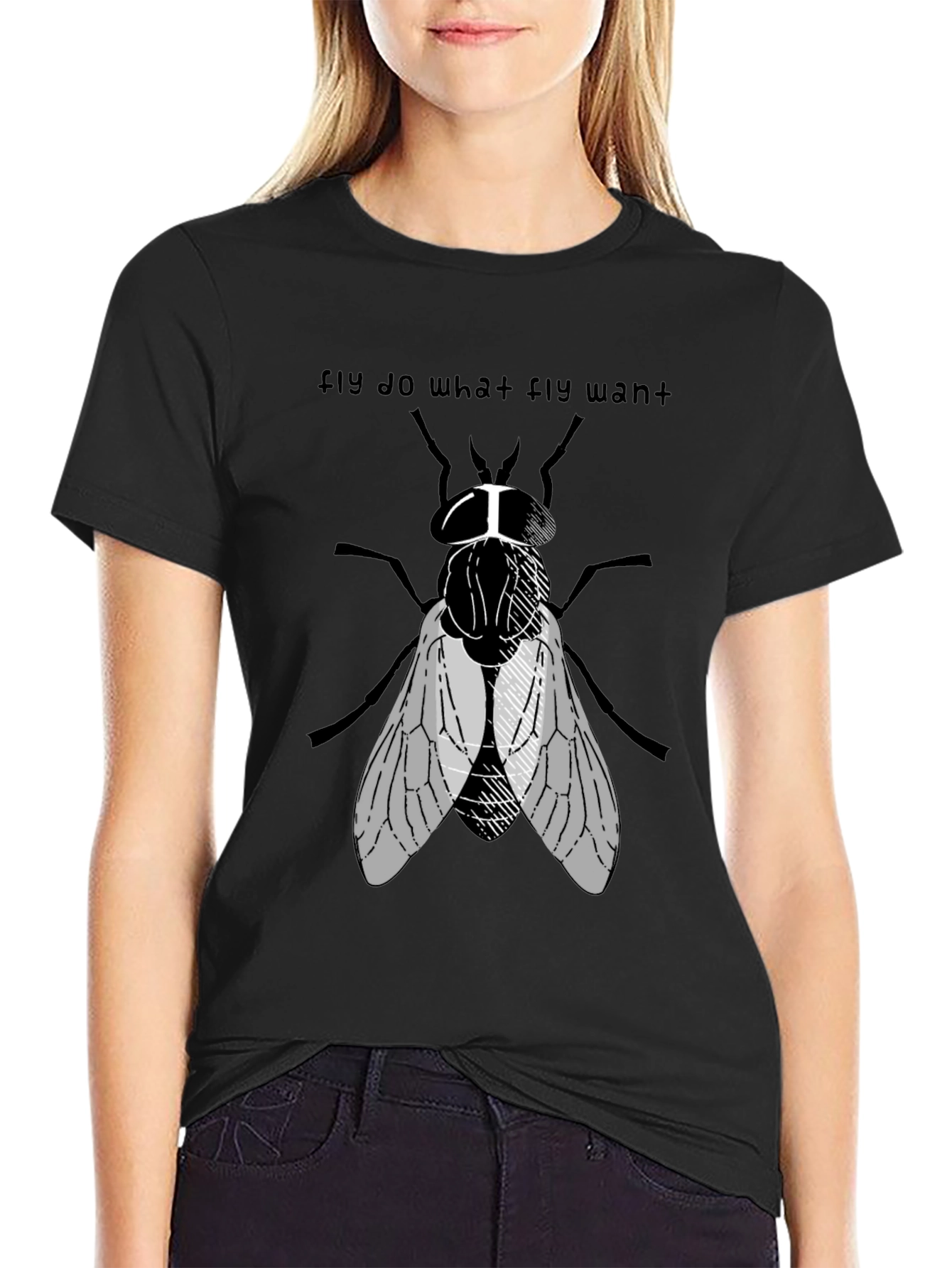 Fly Do What Fly Want Graphic Tee