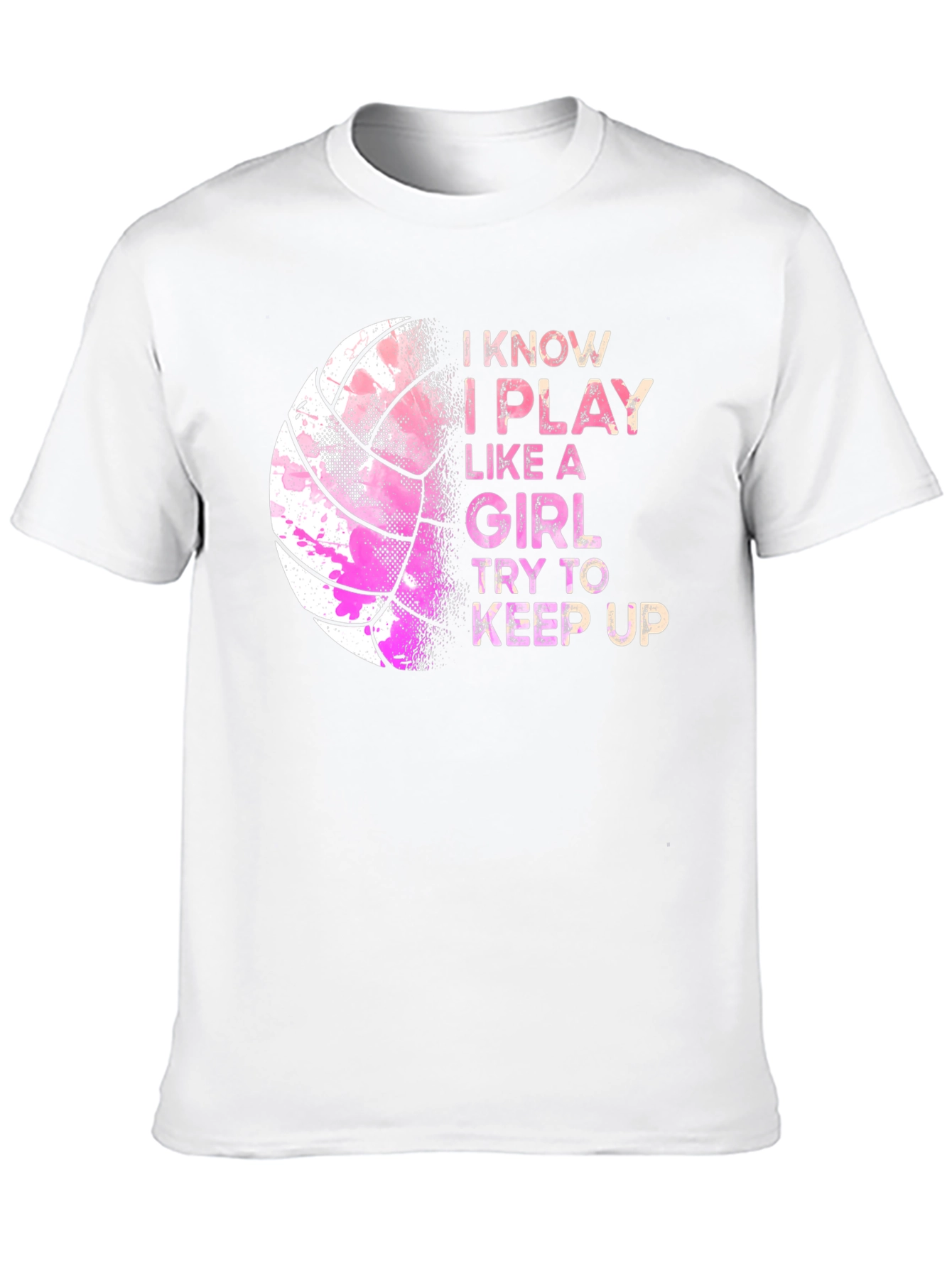 I Play Like a Girl Volleyball Graphic Tee