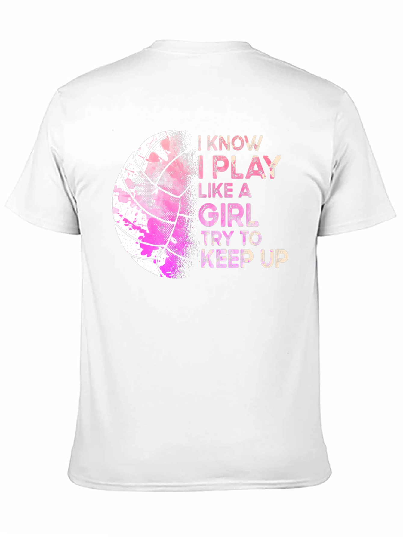 I Play Like a Girl Volleyball Graphic Tee