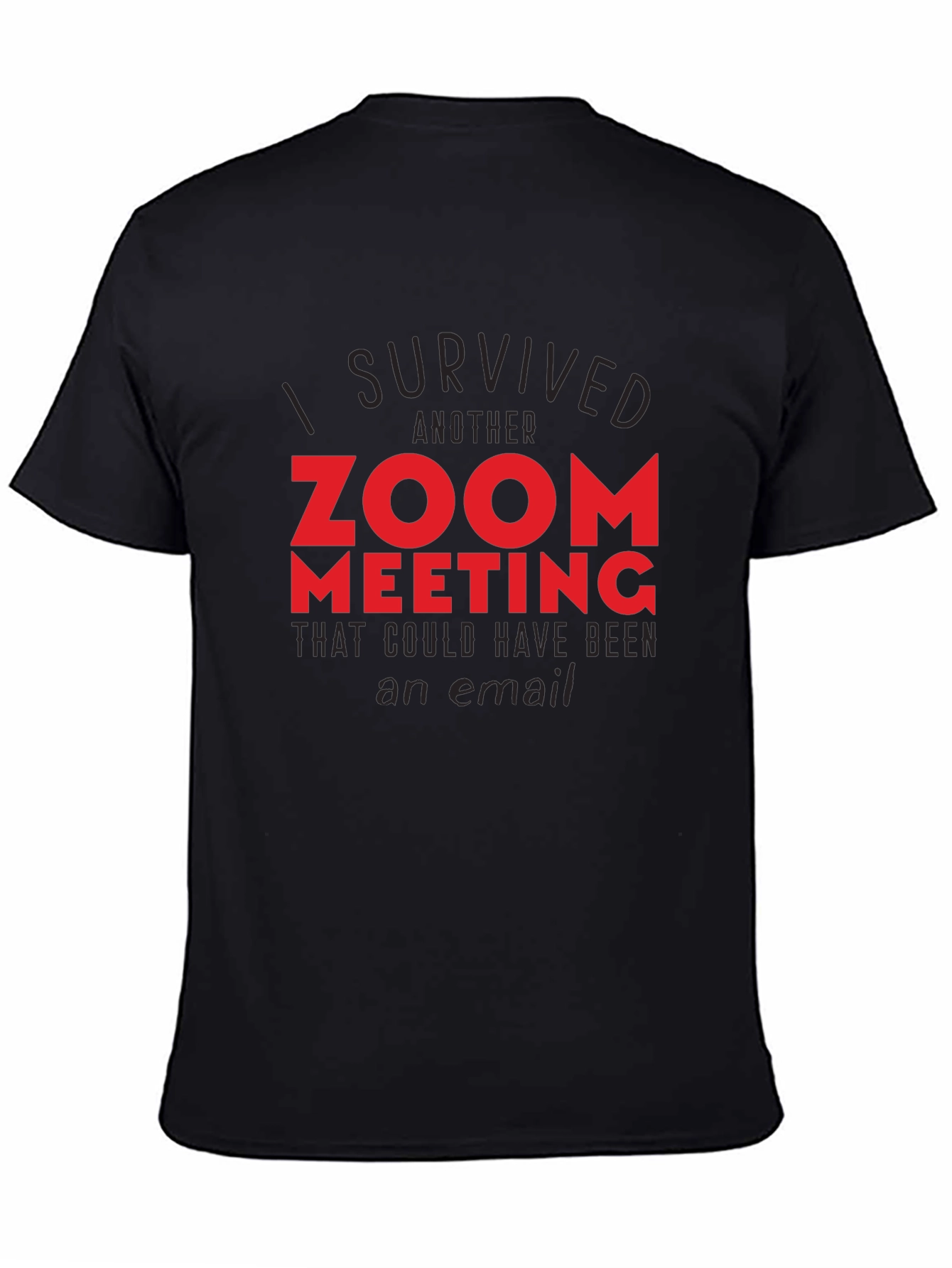 I Survived Another Zoom Meeting T-Shirt
