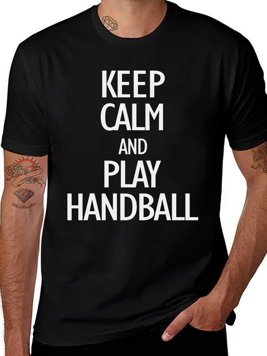 Keep Calm and Play Handball T-Shirt