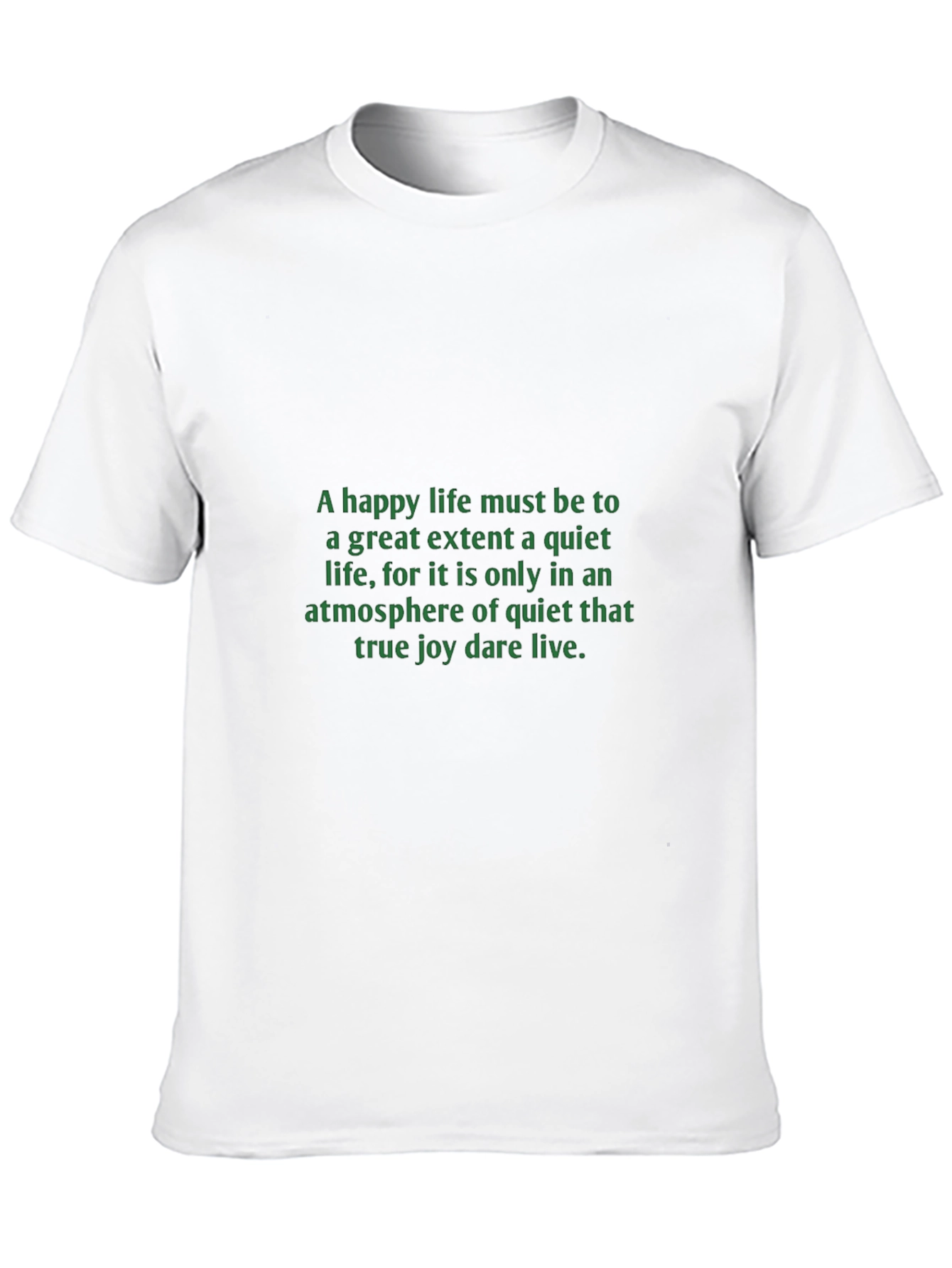 Quiet Life T-Shirt - Motivational Quote