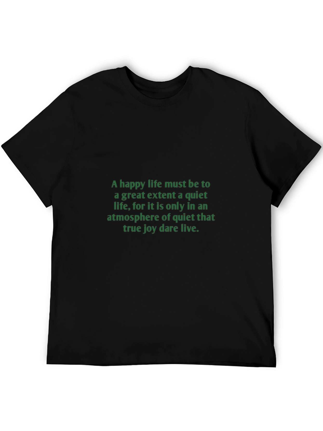 Quiet Life T-Shirt - Motivational Quote