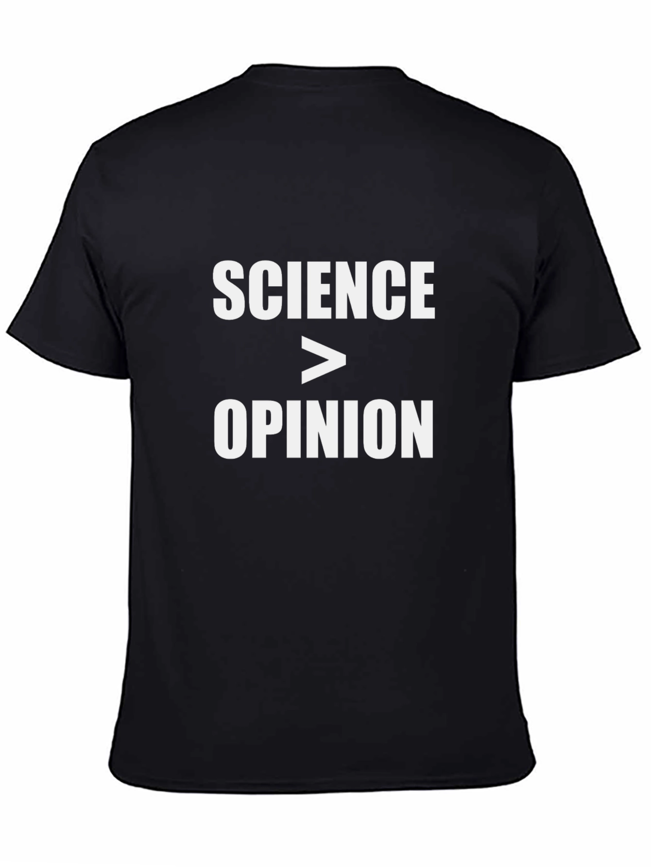 Science Over Opinion Black Graphic T-Shirt