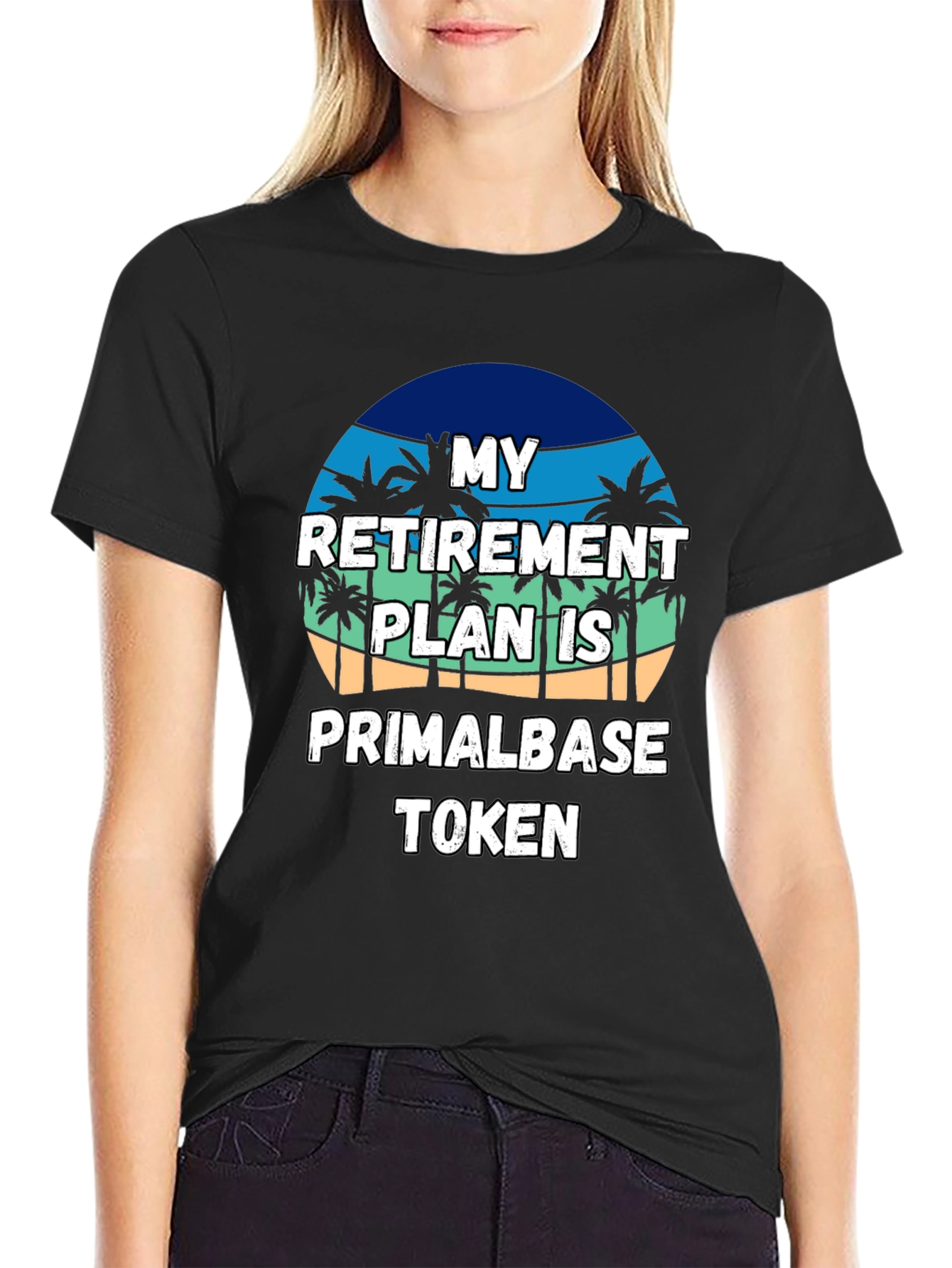 Retirement Plan Primalbase Token T-Shirt