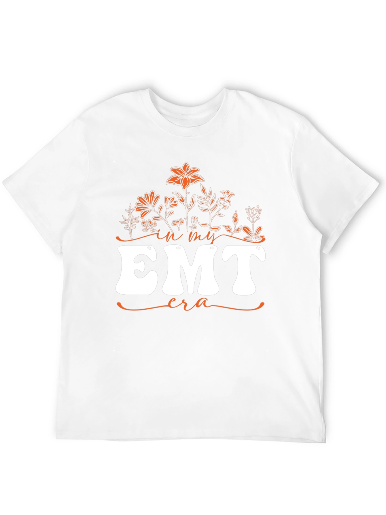 In My EMT Era T-Shirt - Floral Design