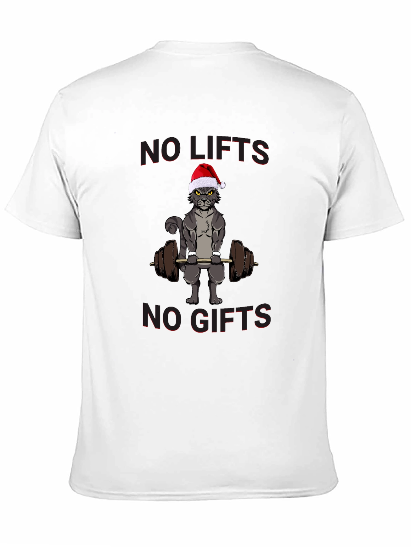 No Lifts No Gifts Christmas Cat Workout T-Shirt