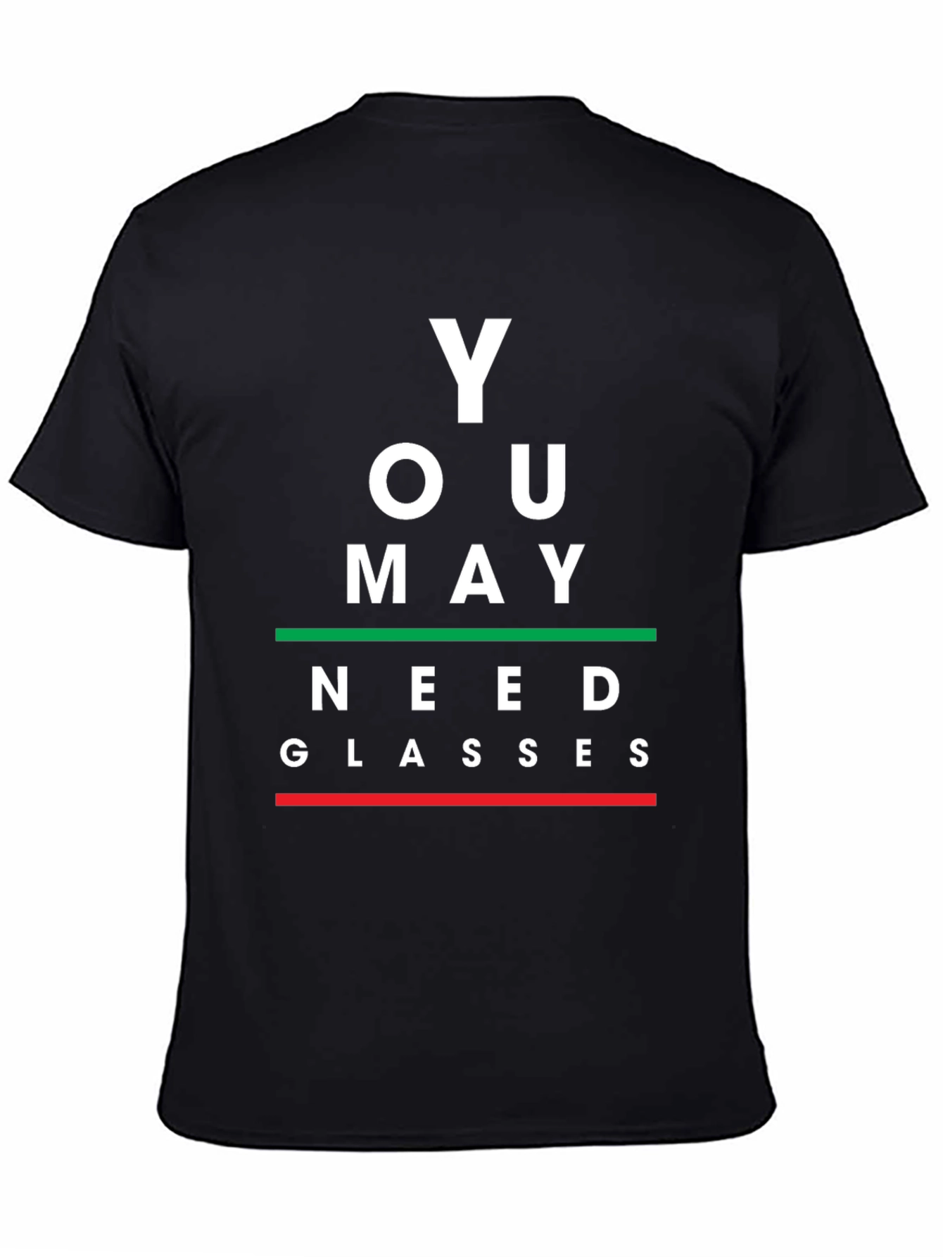 You May Need Glasses Black Graphic Tee