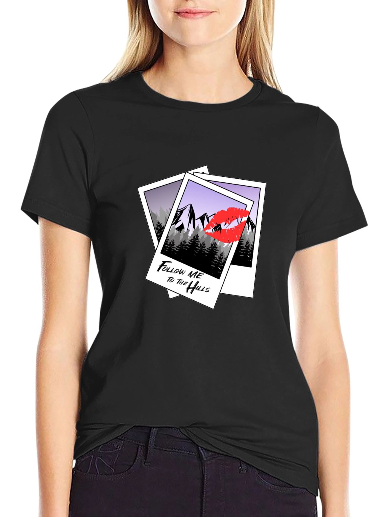Follow Me to the Hills T-Shirt