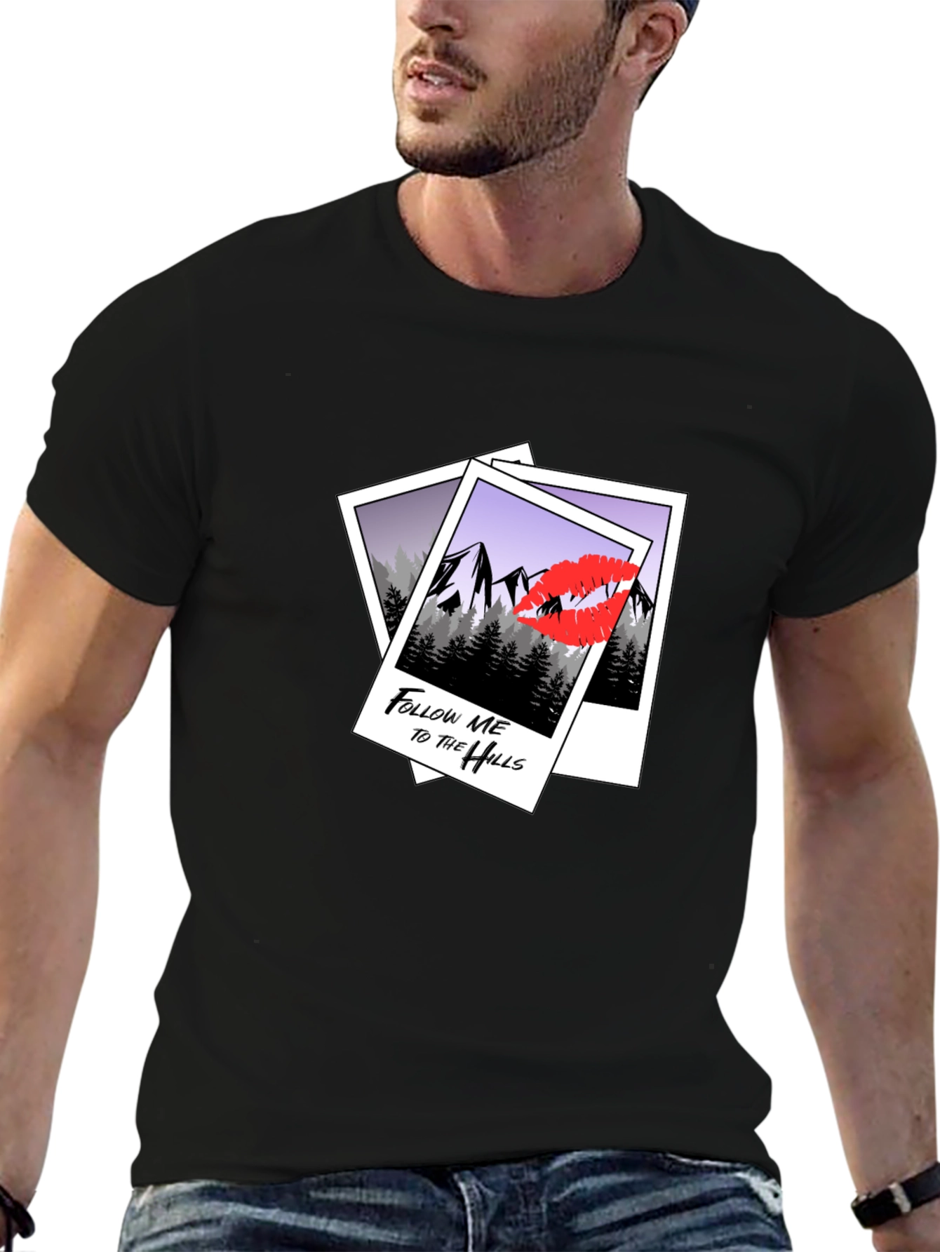 Follow Me to the Hills T-Shirt