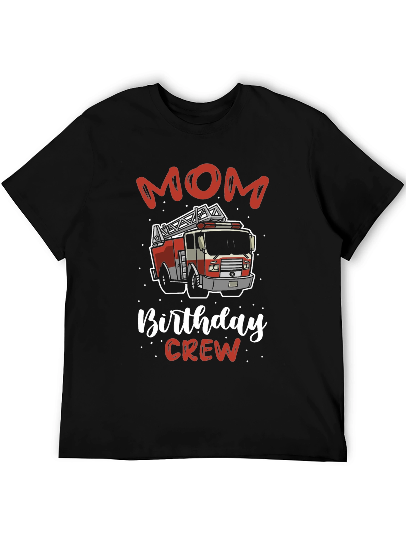 Mom Birthday Crew Firetruck Graphic T-Shirt