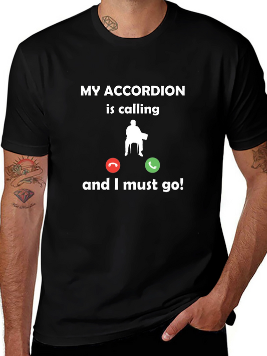 Accordion Calling T-Shirt - Musician Humor Tee