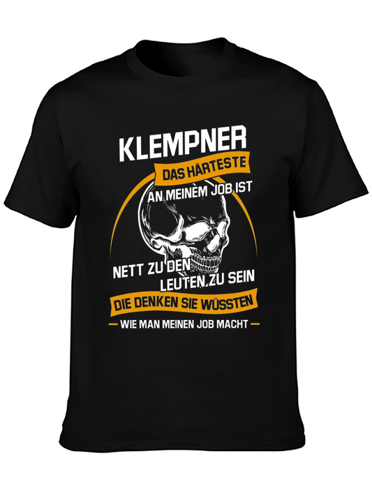 KLEMPNER T-Shirt: Hardest Part Funny Plumber Tee