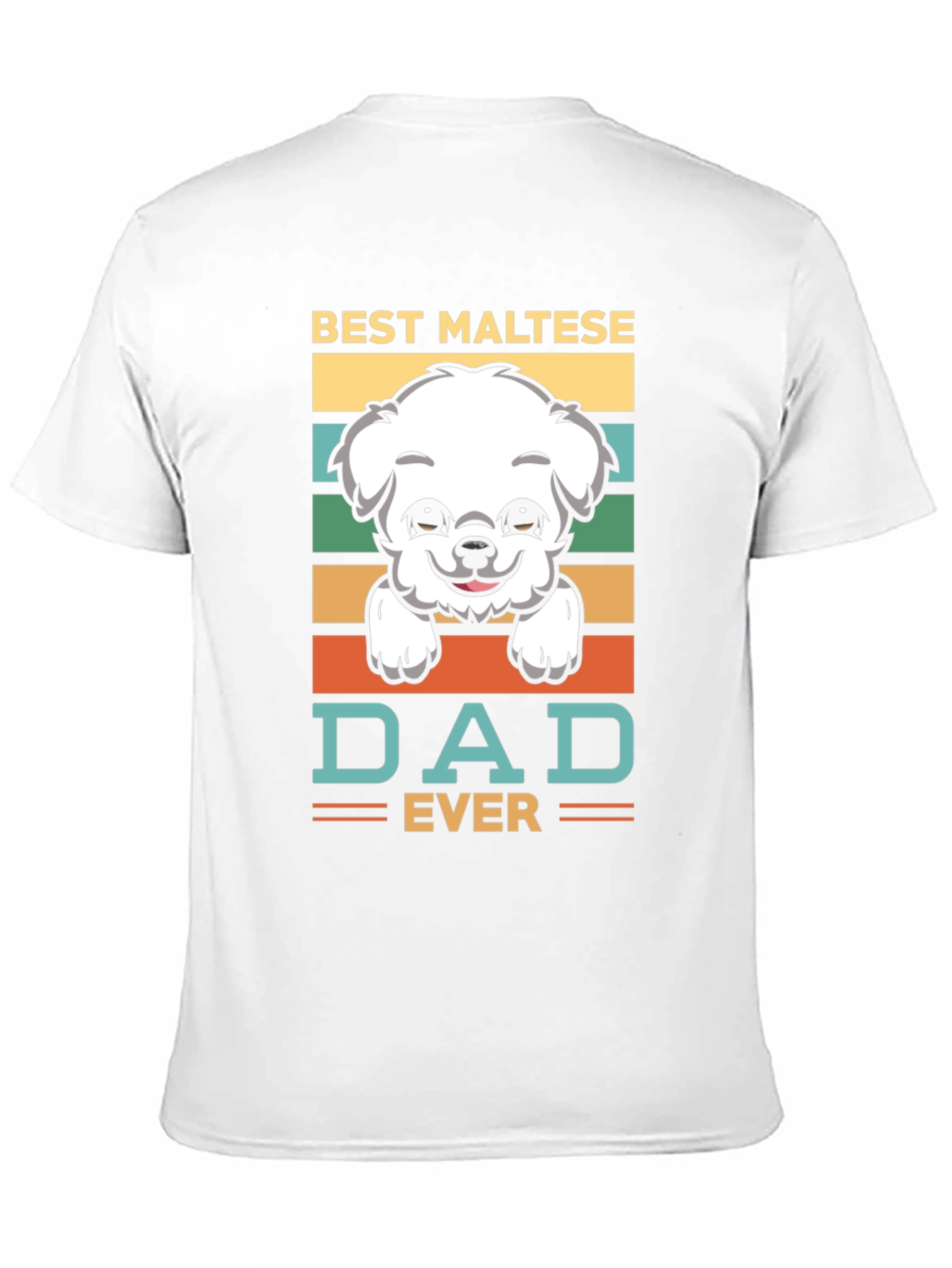 Best Maltese Dad Ever T-Shirt - Dog Lover Tee