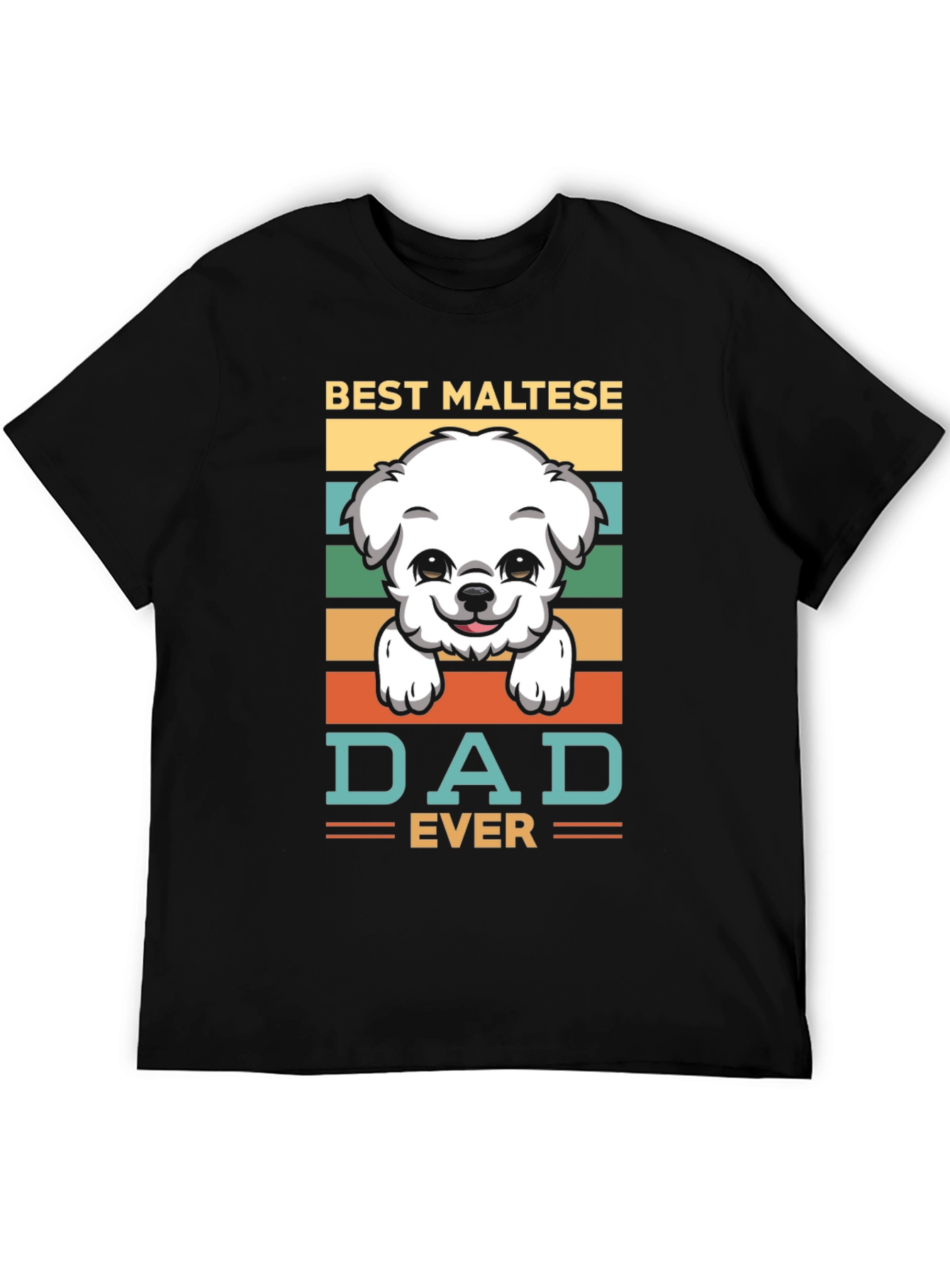 Best Maltese Dad Ever T-Shirt - Dog Lover Tee