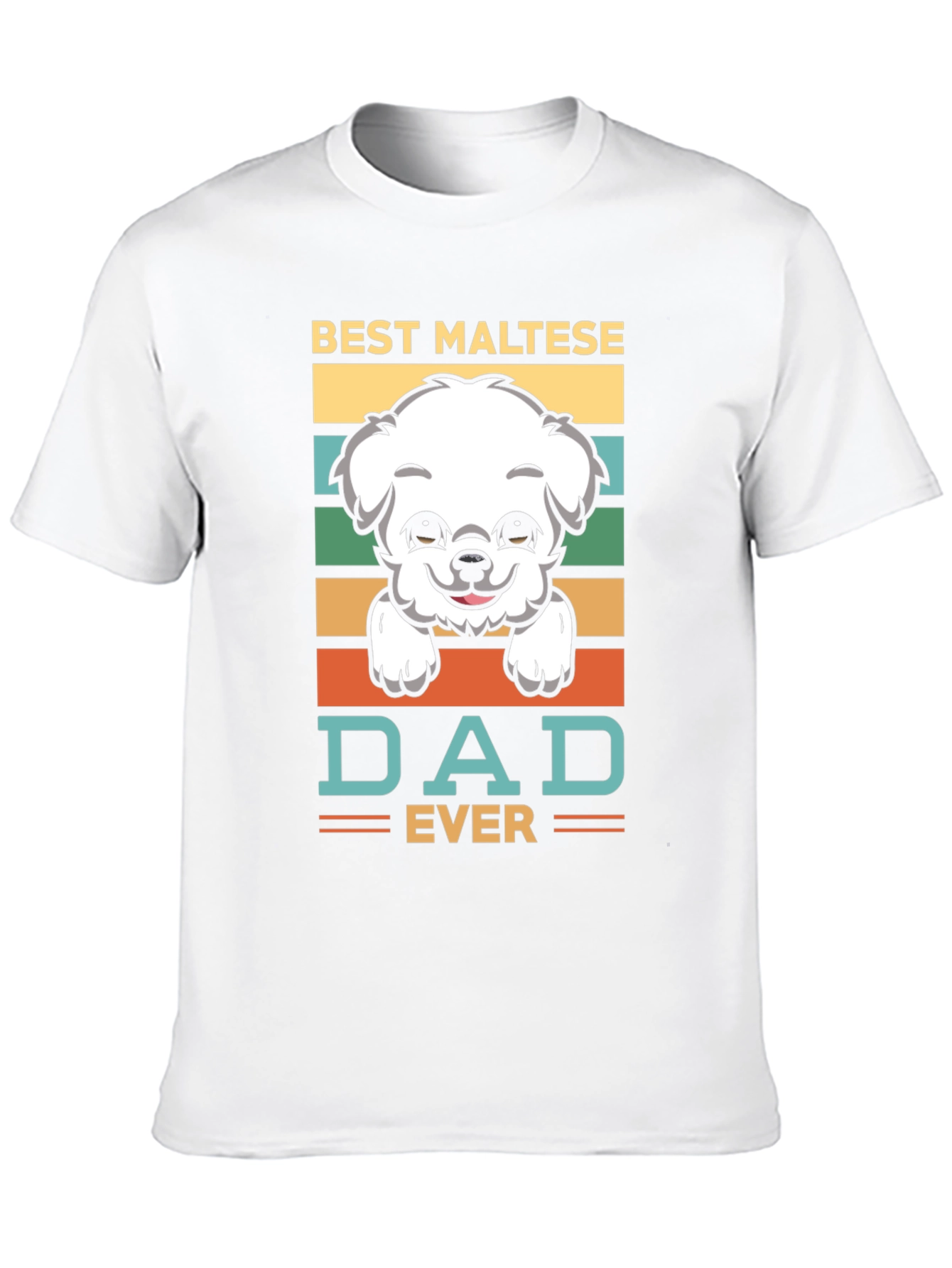 Best Maltese Dad Ever T-Shirt - Dog Lover Tee