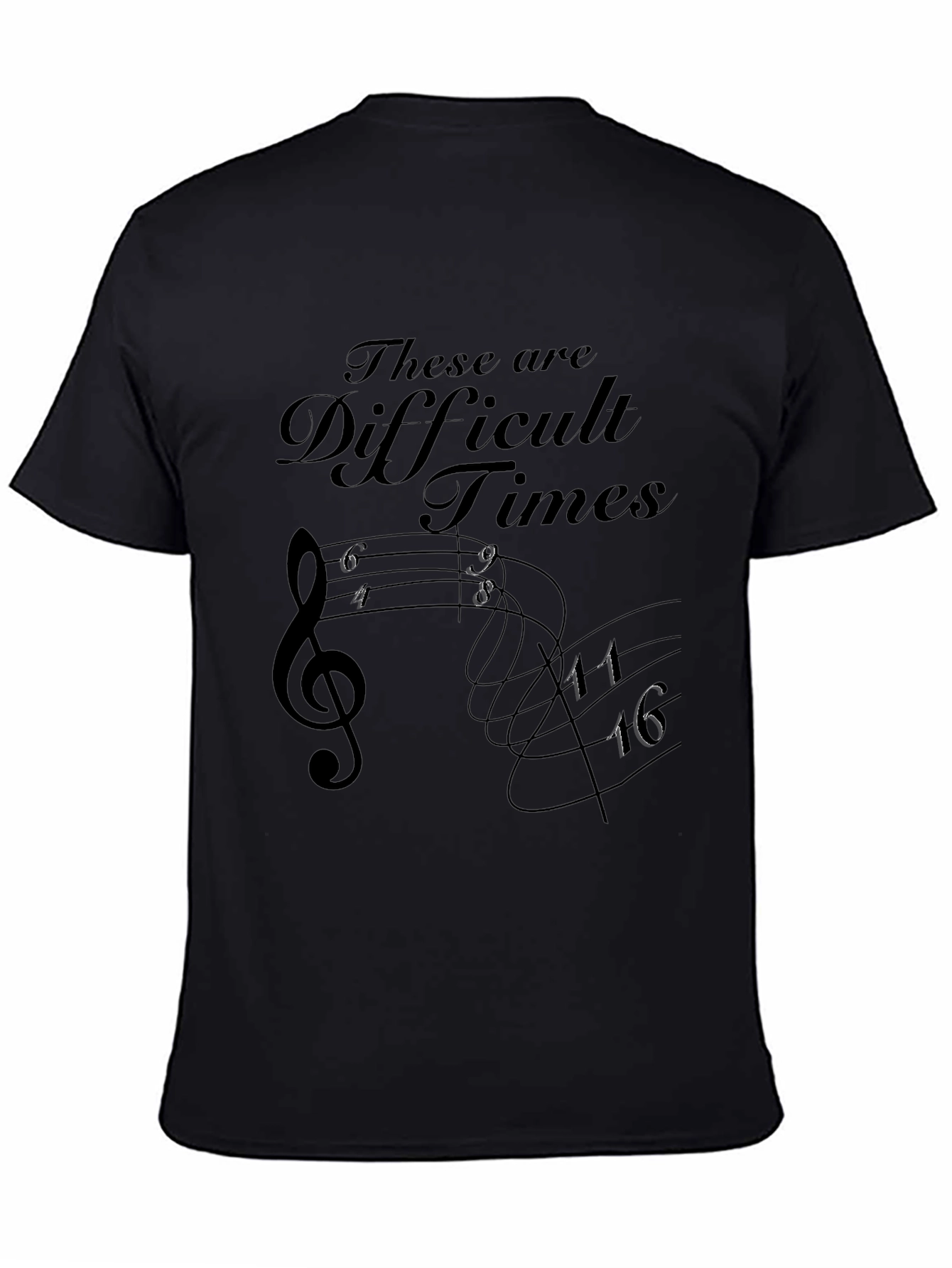 Difficult Times Music Notes Graphic Tee