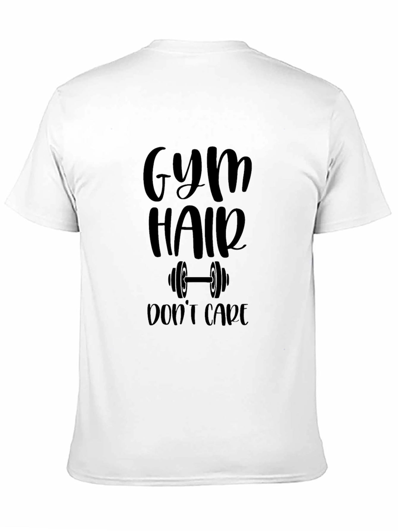 Gym Hair Dont Care T-Shirt - Workout Apparel