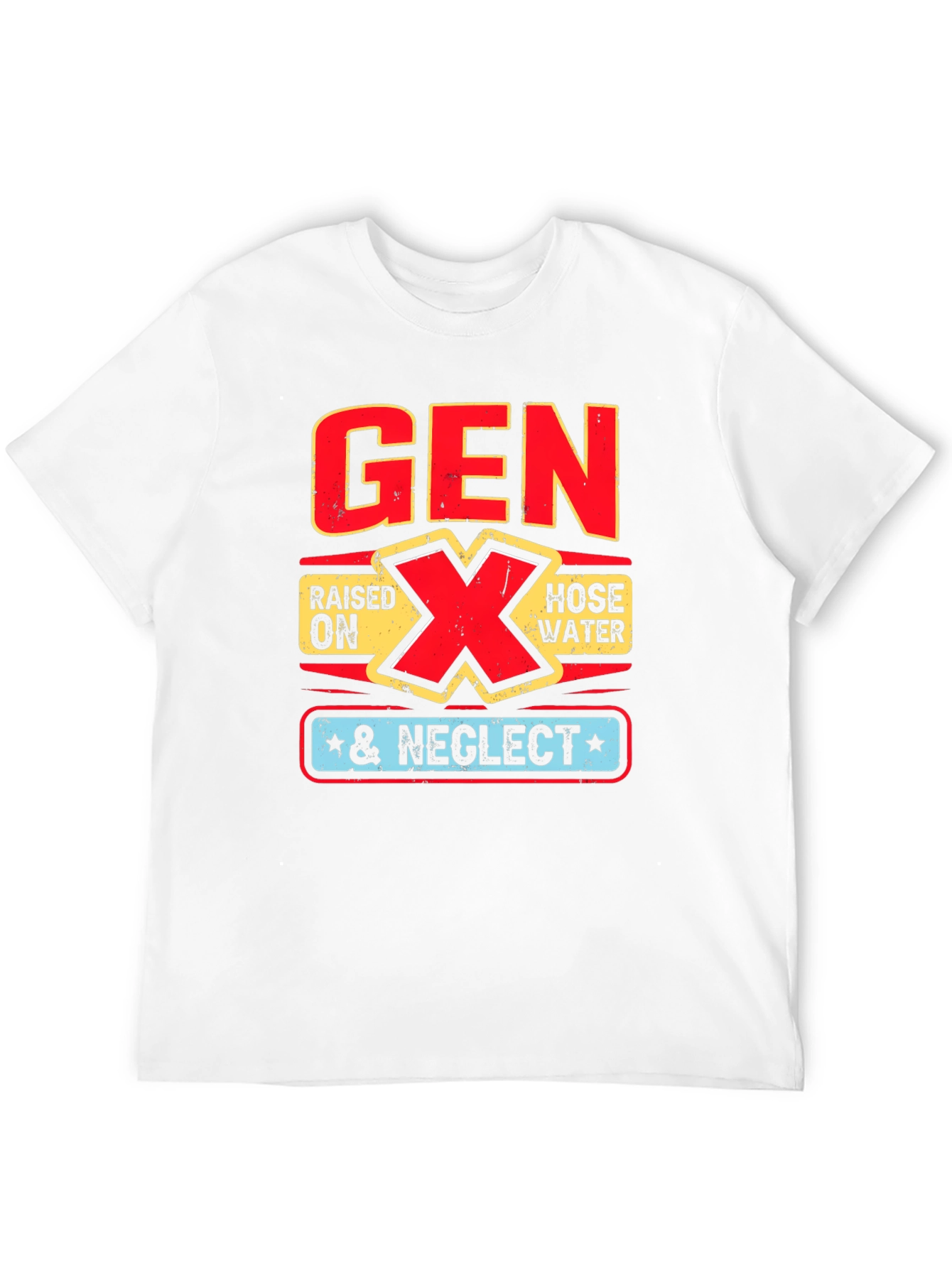 Gen X Raised on Hose Water T-Shirt