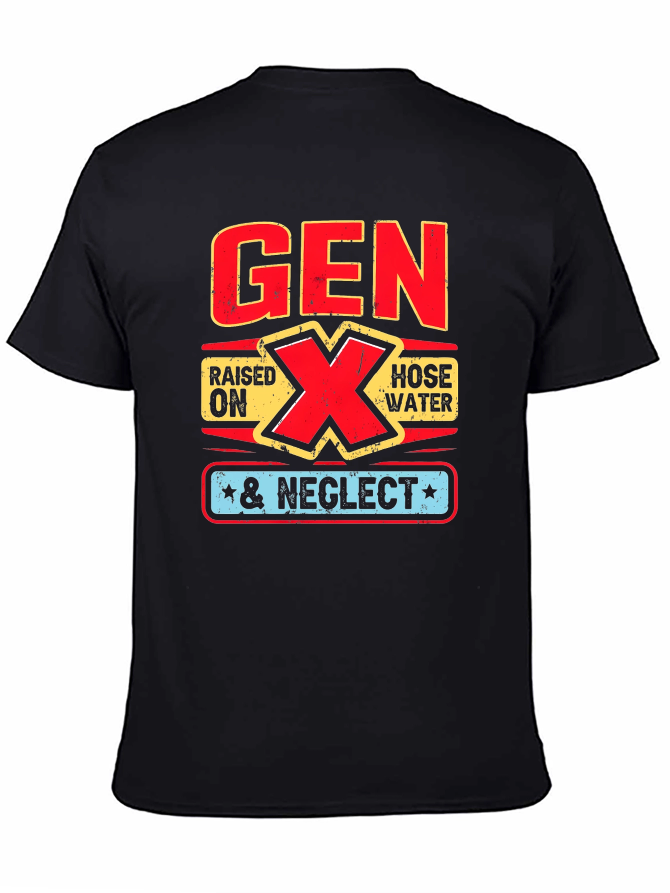 Gen X Raised on Hose Water T-Shirt