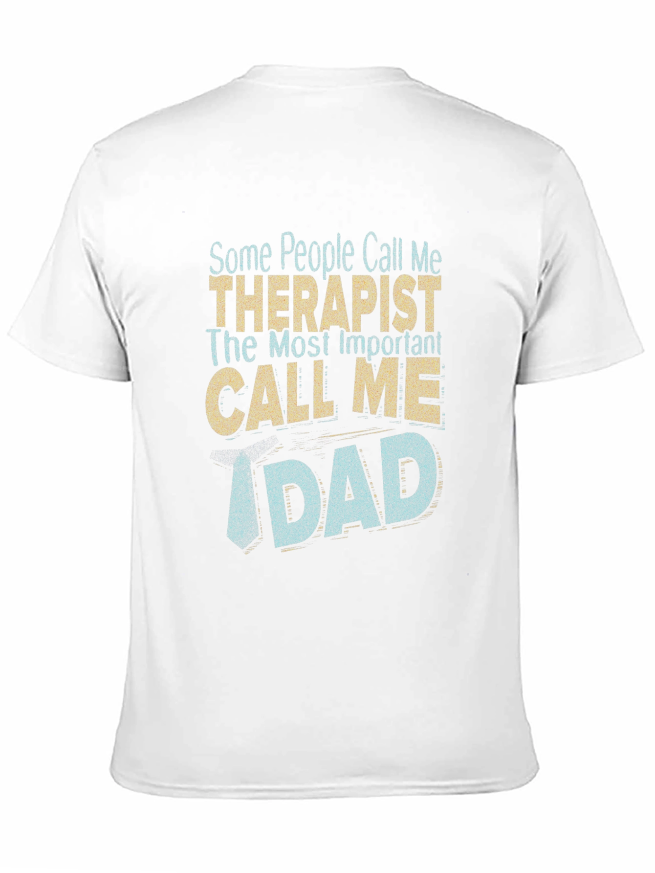 Therapist Dad Graphic T-Shirt