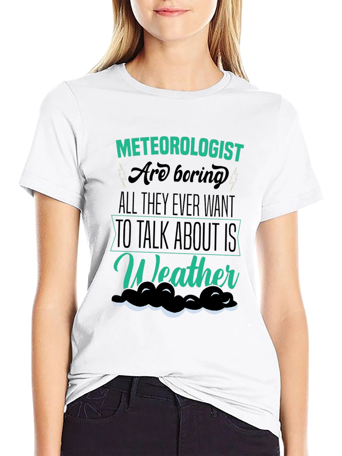 Meteorologist Humor Graphic T-Shirt