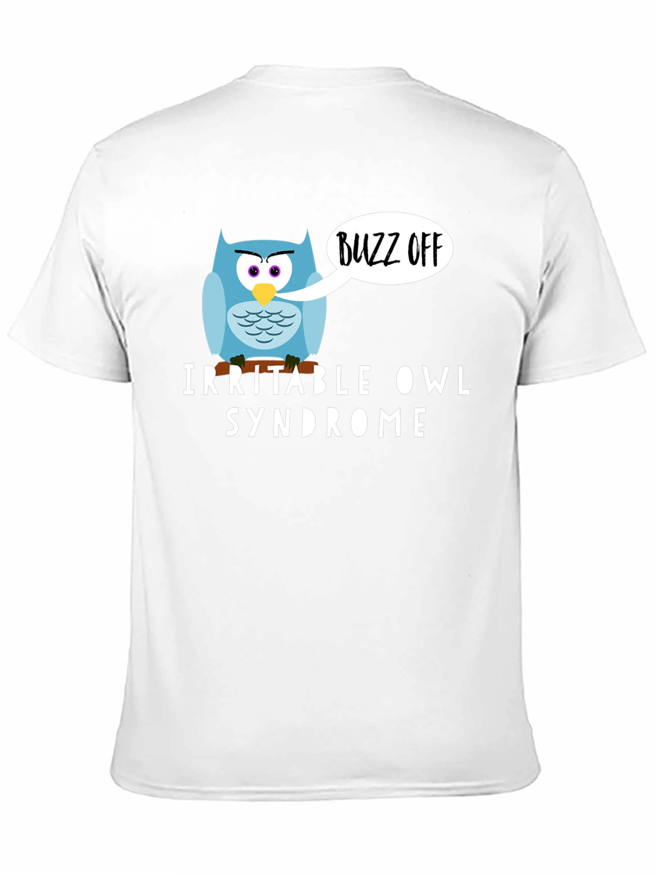 Irritable Owl Syndrome T-Shirt - Buzz Off