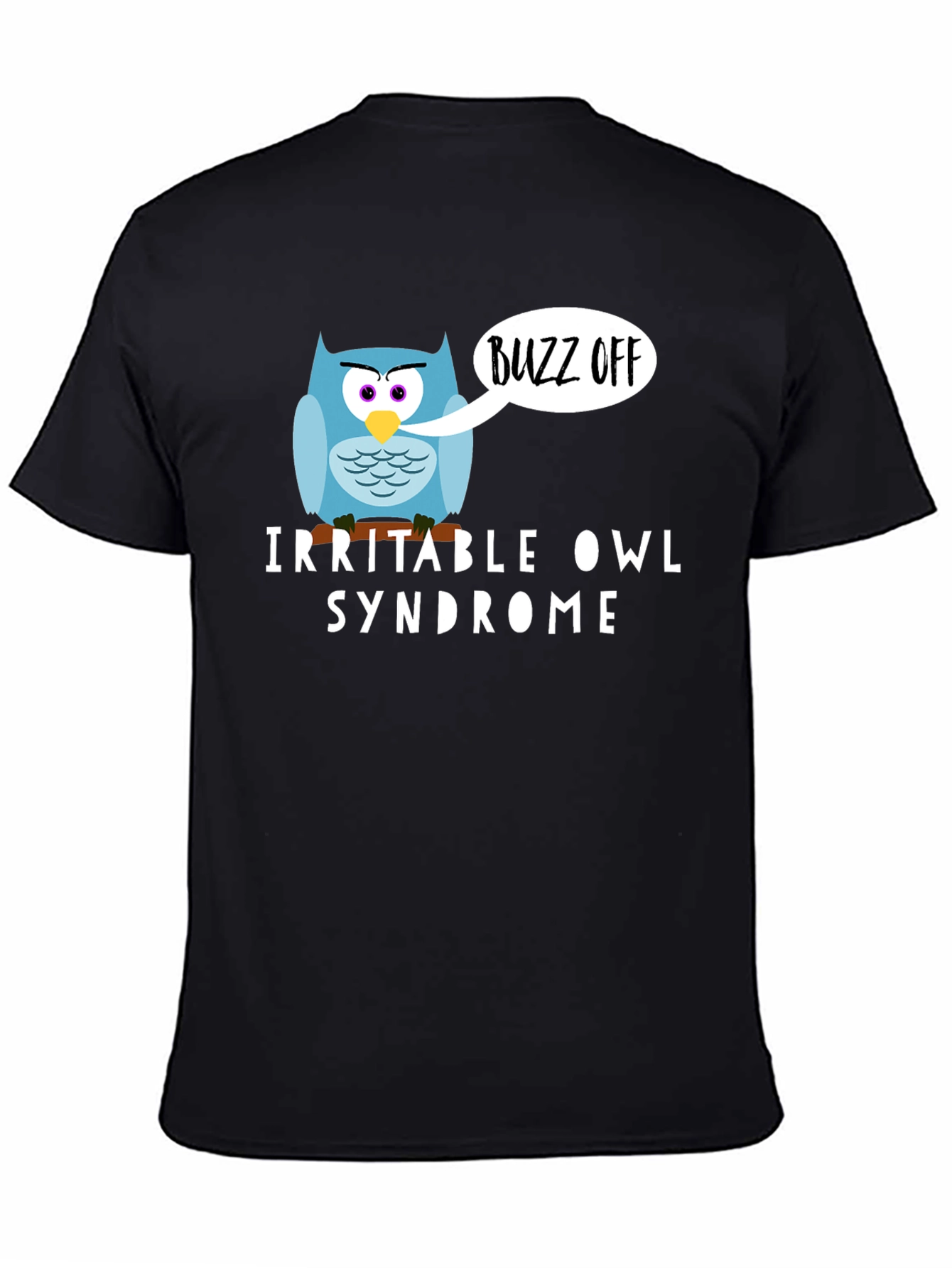 Irritable Owl Syndrome T-Shirt - Buzz Off