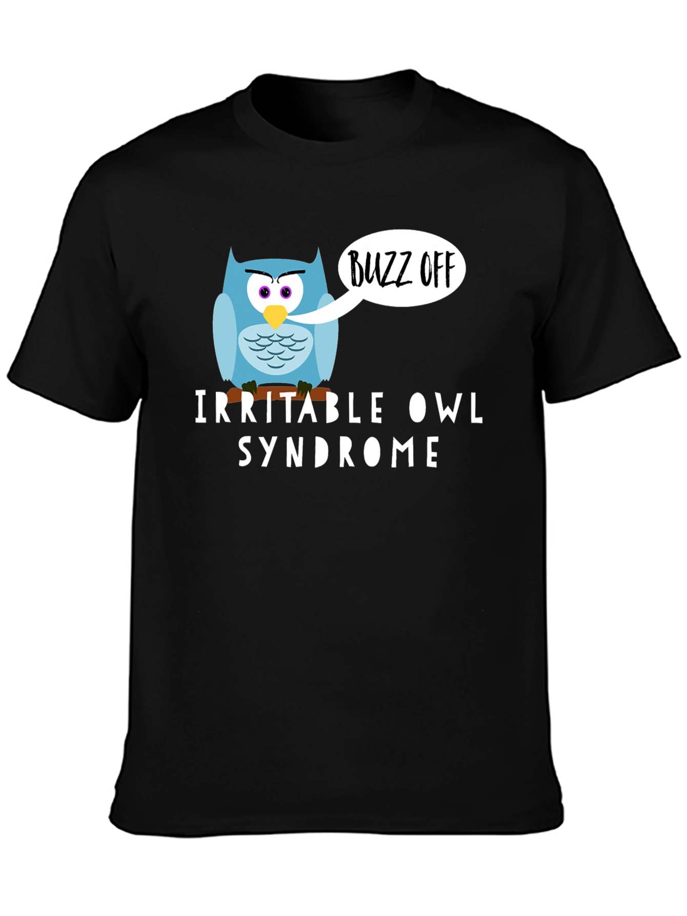 Irritable Owl Syndrome T-Shirt - Buzz Off