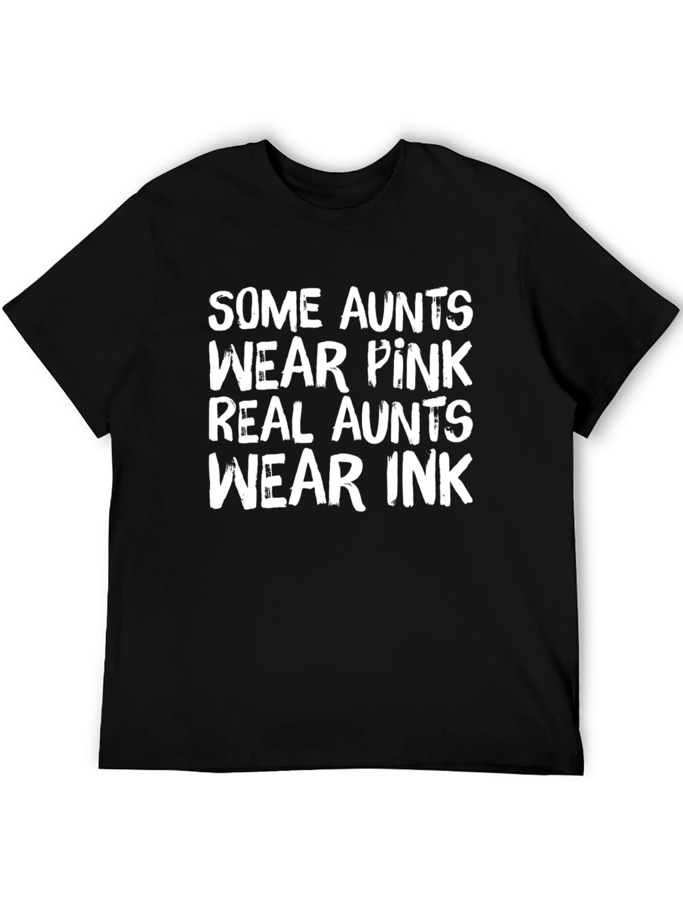 Funny Aunt T-Shirt - Real Aunts Wear Ink