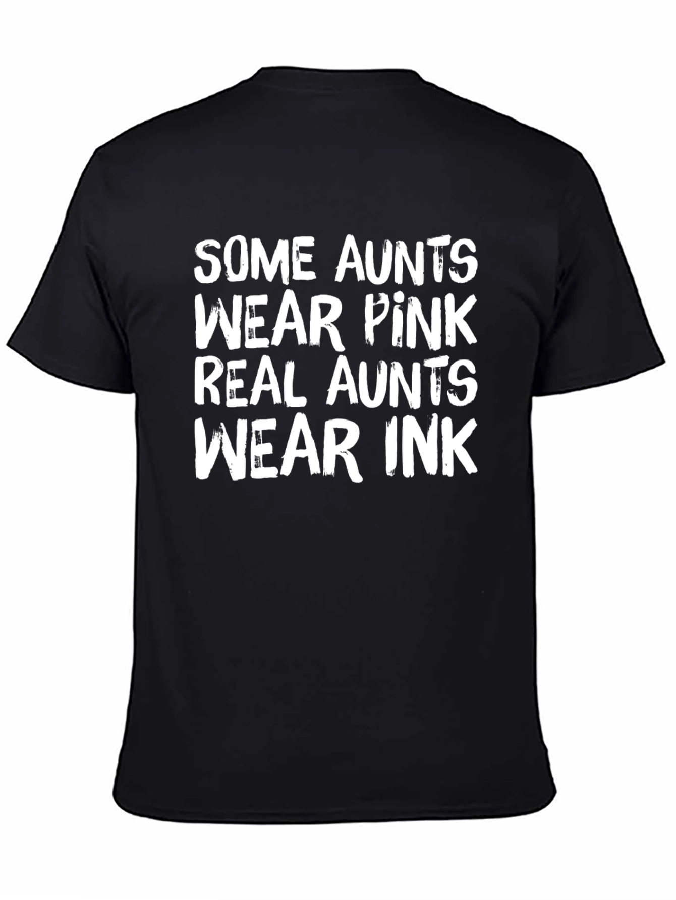 Funny Aunt T-Shirt - Real Aunts Wear Ink