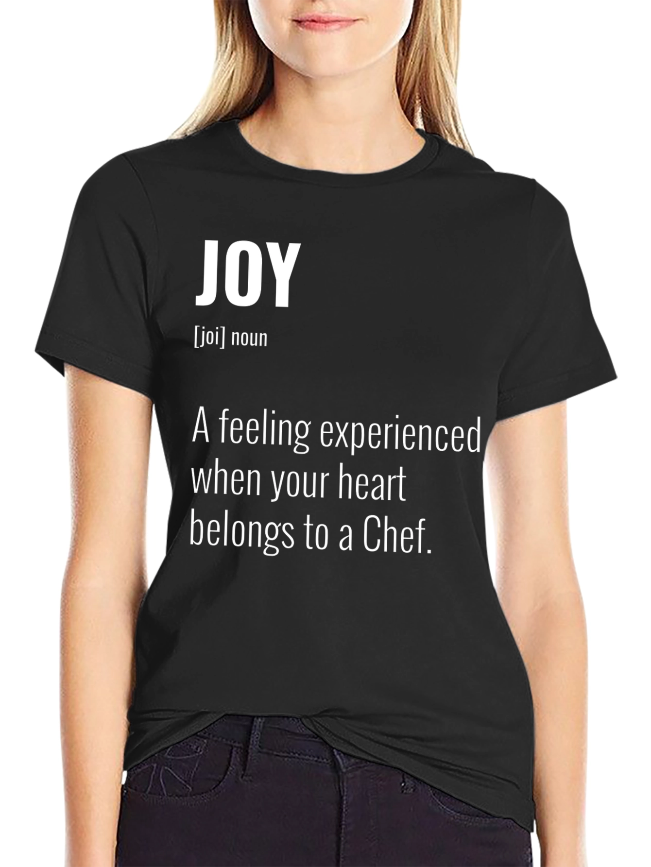 Joy Chef Definition T-Shirt