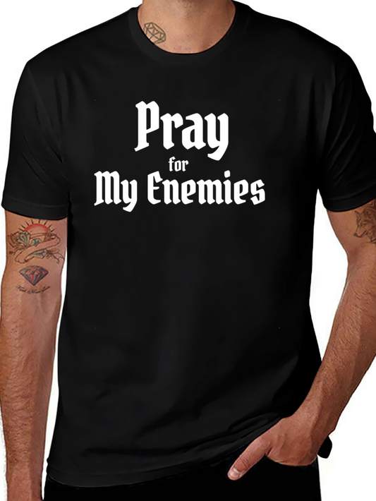 Pray for My Enemies Graphic T-Shirt