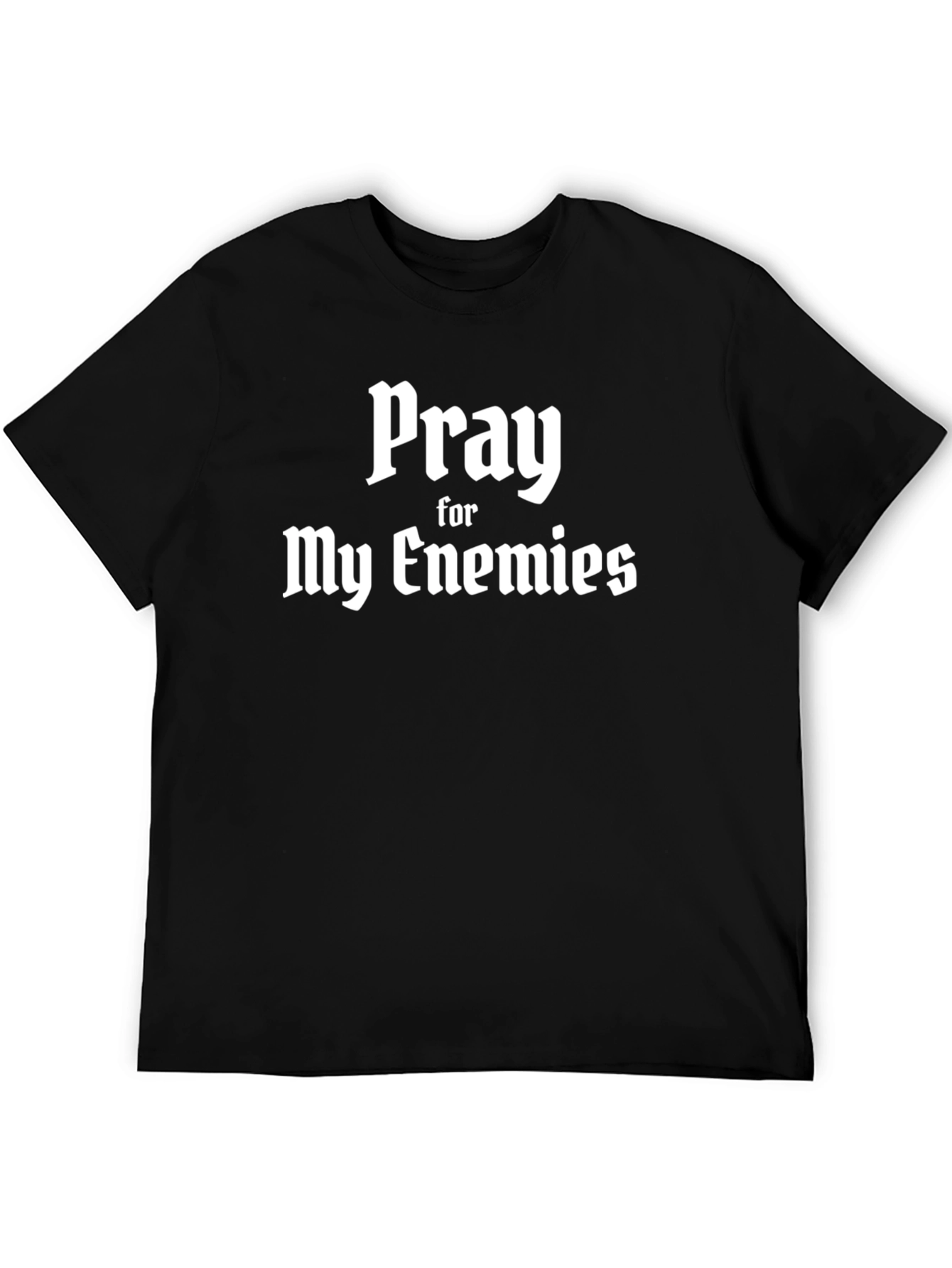 Pray for My Enemies Graphic T-Shirt