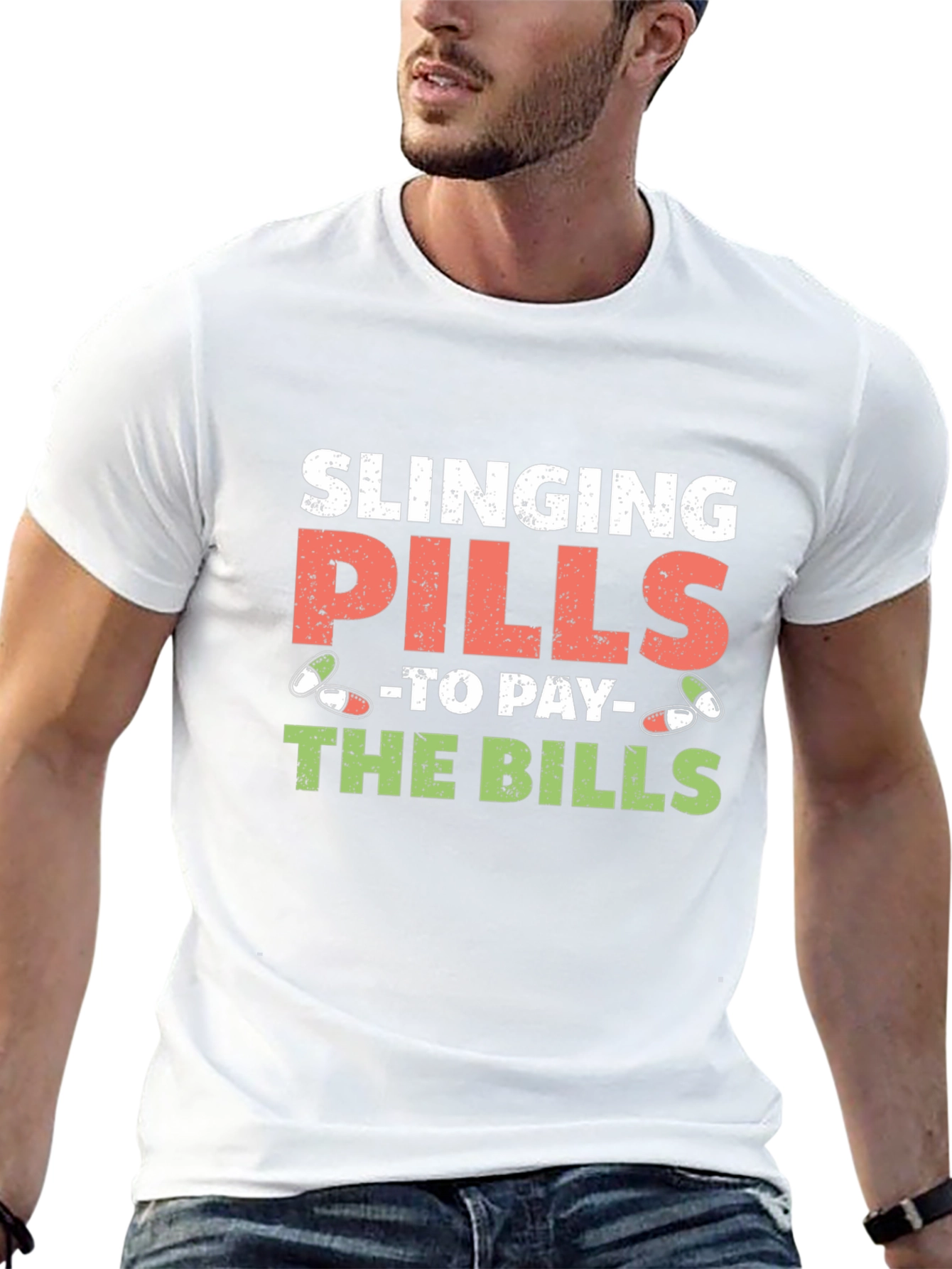 Slinging Pills to Pay the Bills Graphic Tee