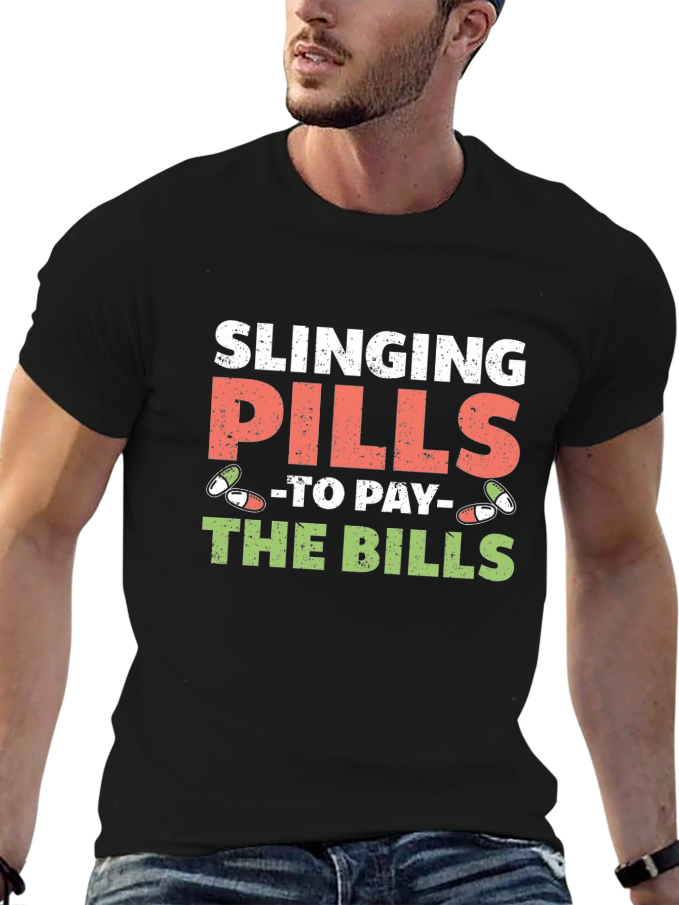 Slinging Pills to Pay the Bills Graphic Tee