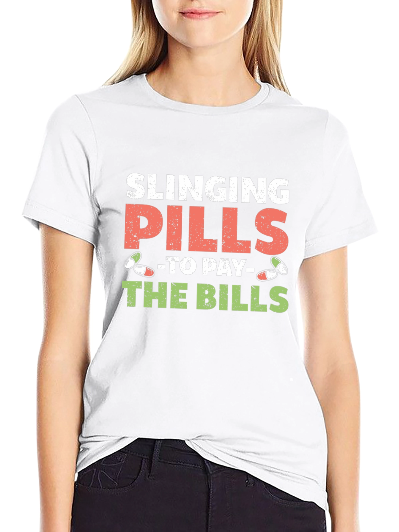 Slinging Pills to Pay the Bills Graphic Tee