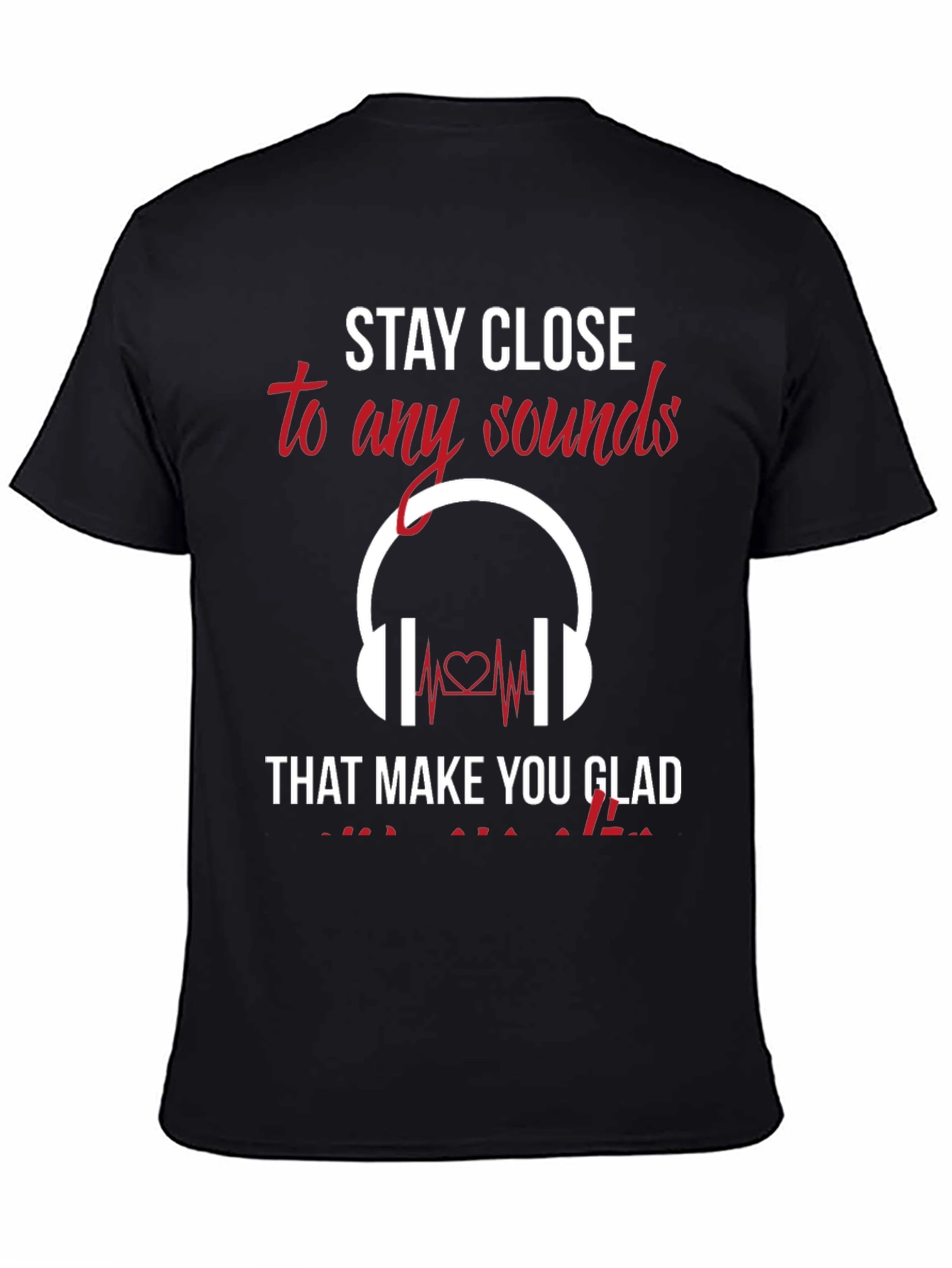 Stay Close to Sounds T-Shirt