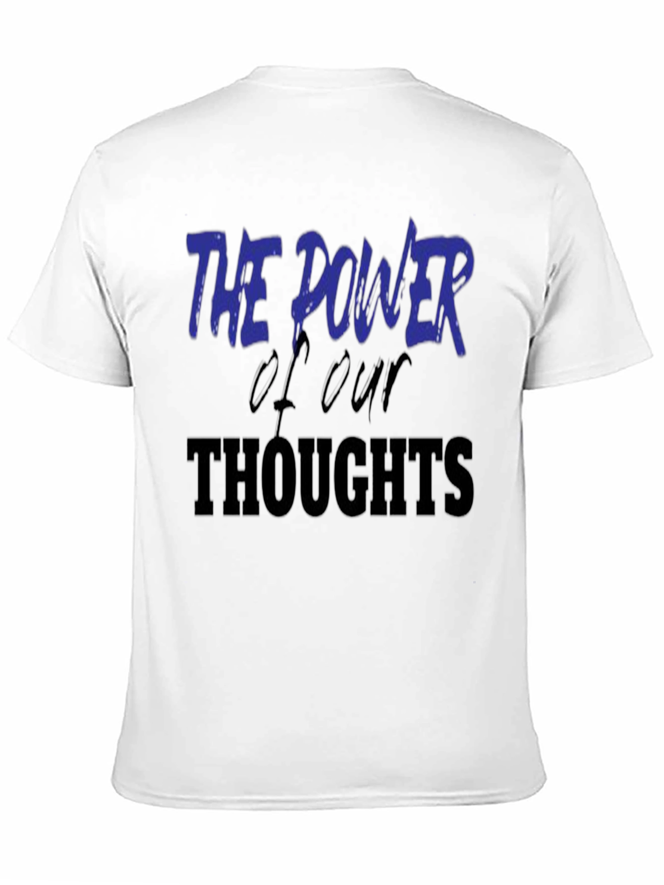 Power of Thoughts Graphic Tee - Inspiring Message