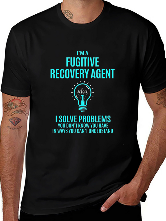 Fugitive Recovery Agent T-Shirt - Problem Solver Tee