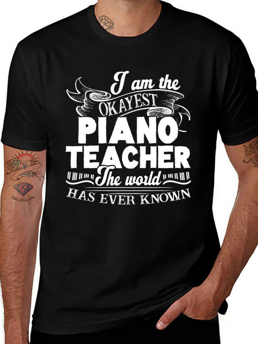 Okayest Piano Teacher Graphic Tee