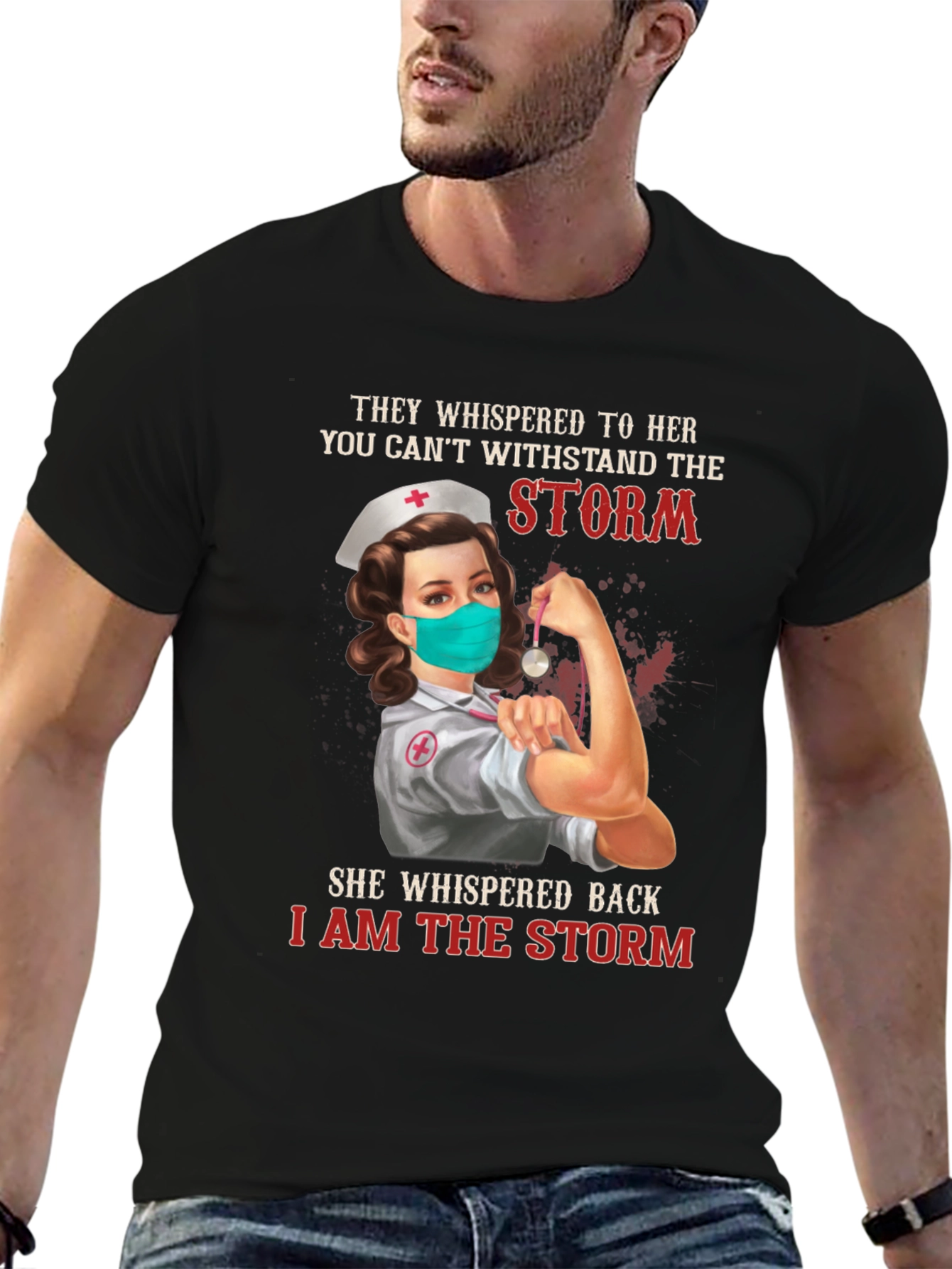 Nurse T-Shirt: I Am The Storm Graphic Tee