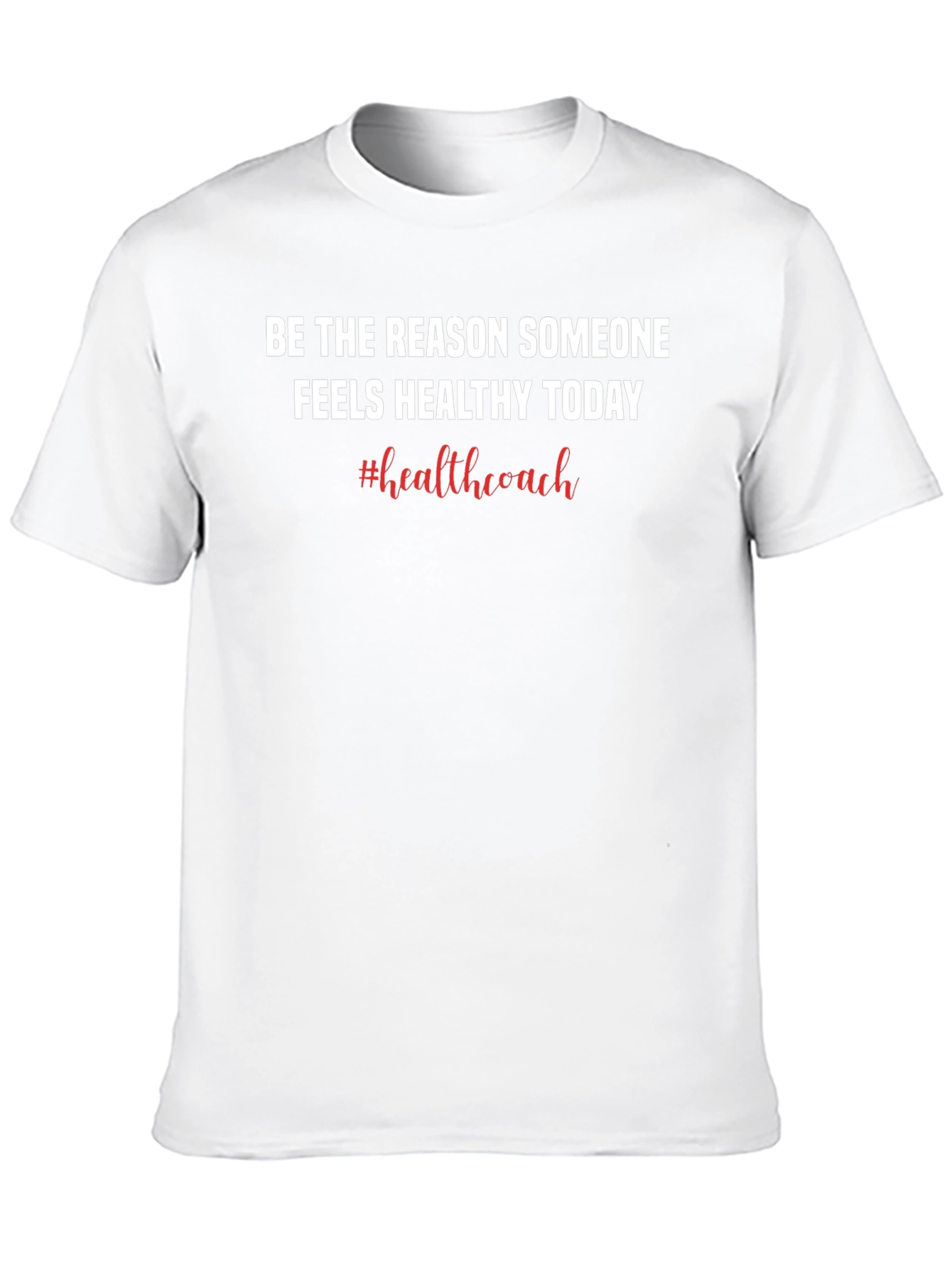 Healthy Coach T-Shirt Motivation
