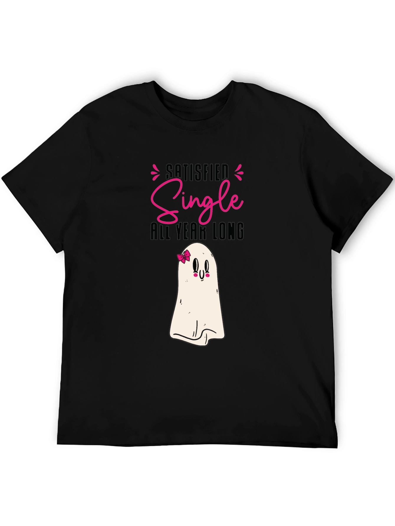 Satisfied Single All Year Long Black T-Shirt