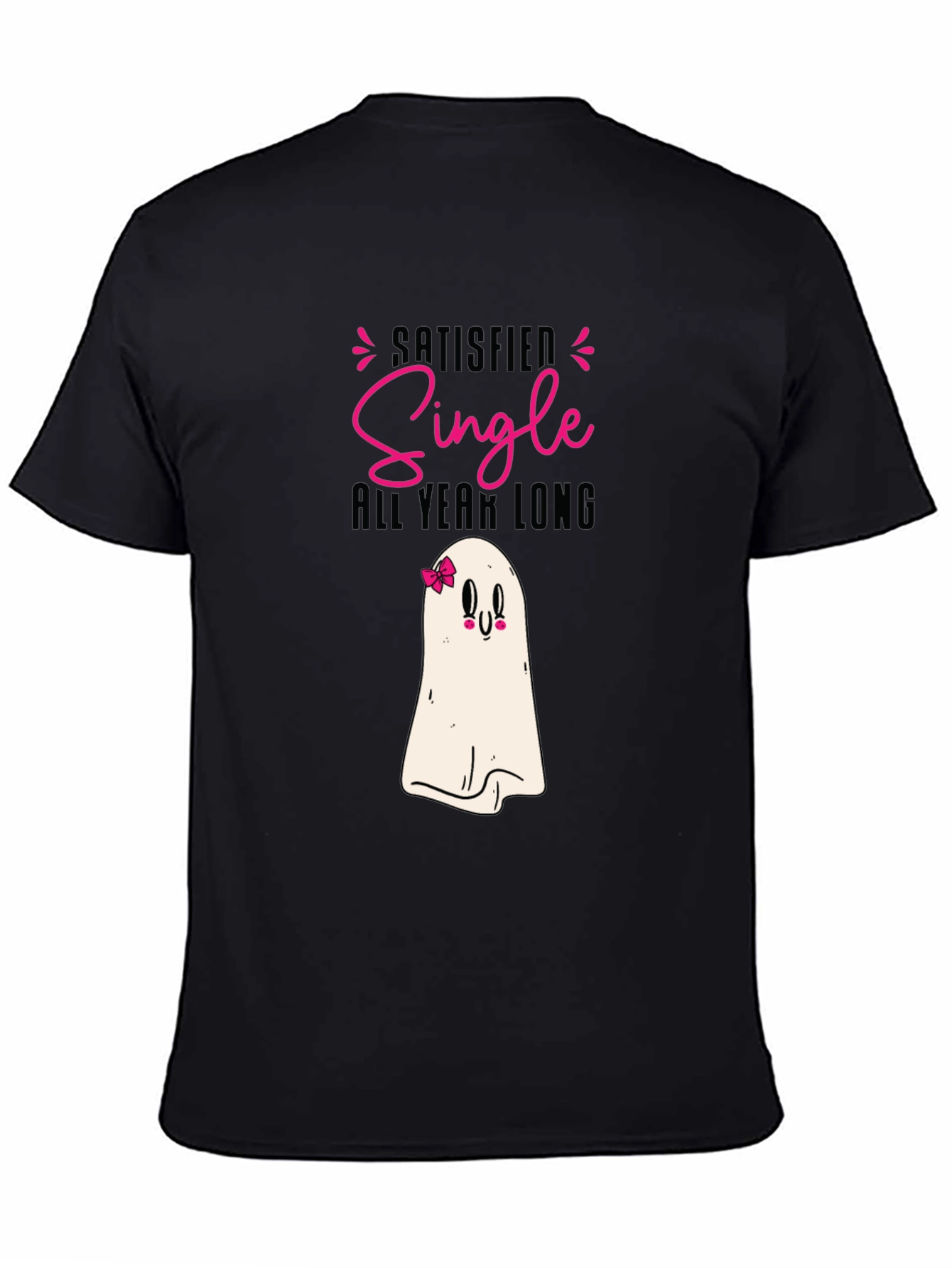 Satisfied Single All Year Long Black T-Shirt
