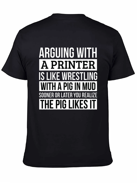 Arguing with a Printer Graphic T-Shirt