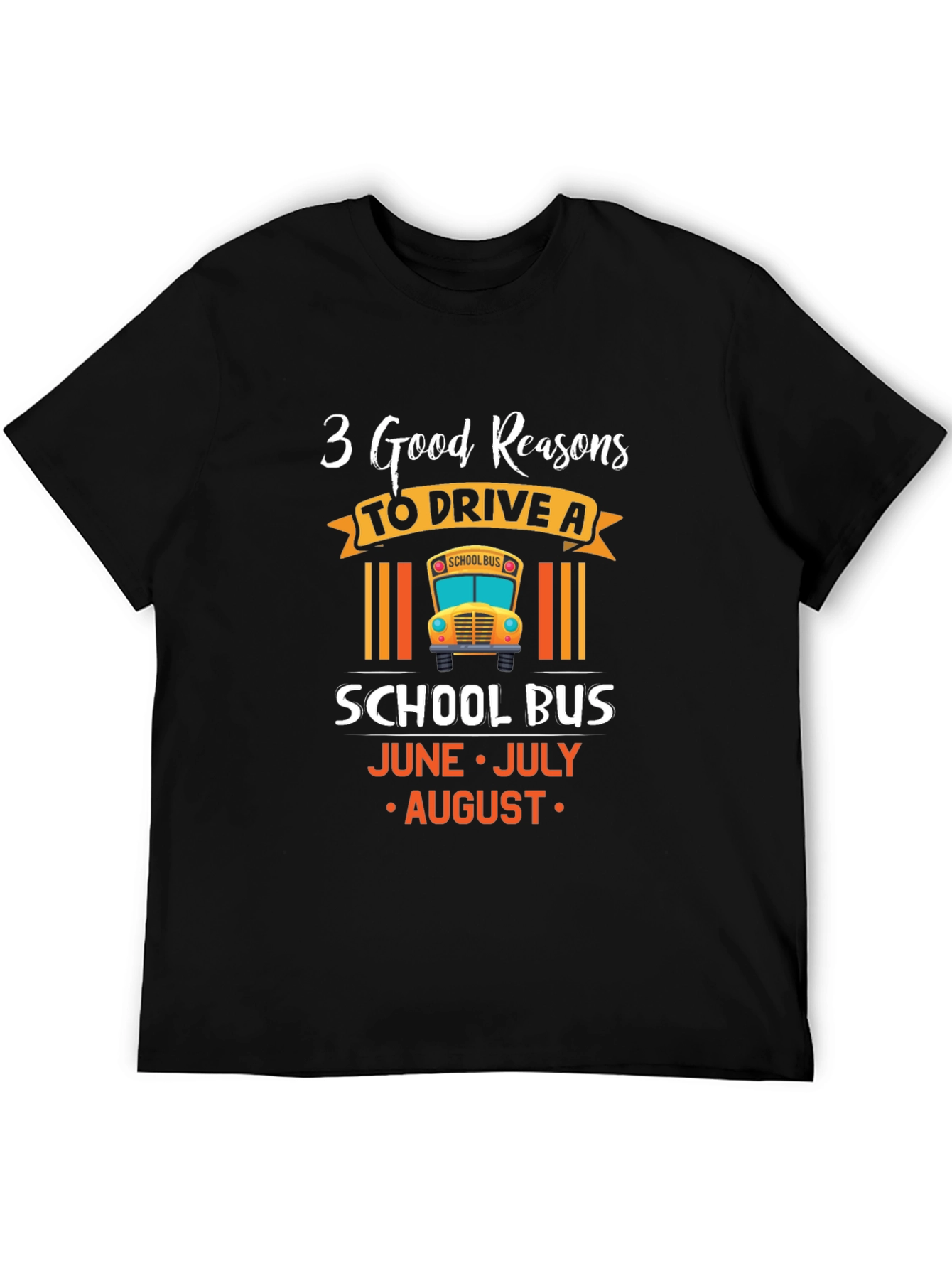 3 Good Reasons School Bus Driver T-Shirt