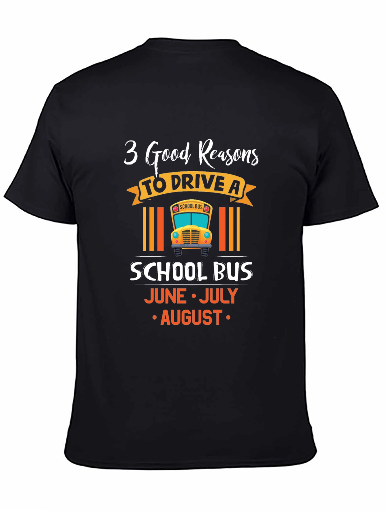 3 Good Reasons School Bus Driver T-Shirt