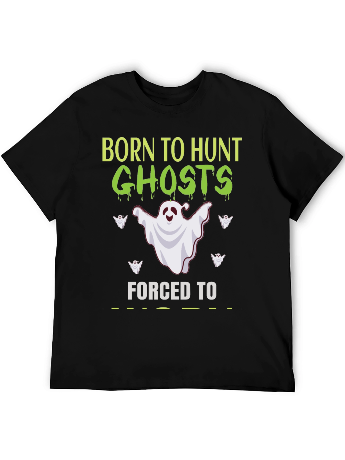 Born to Hunt Ghosts T-Shirt