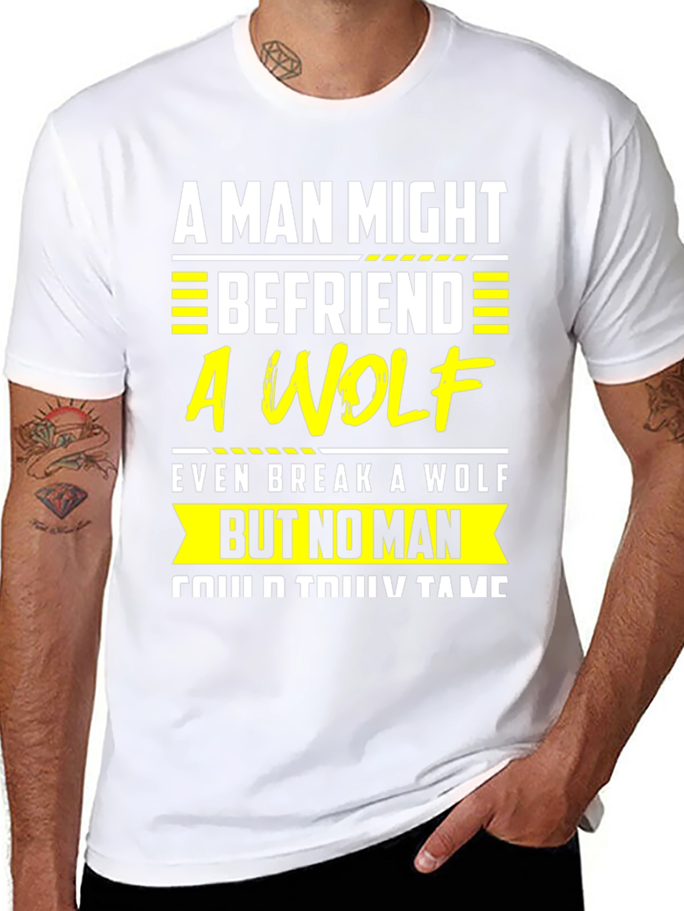 A Man Might Befriend a Wolf T-Shirt